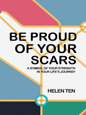 cover image of Be Proud of Your Scars